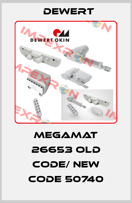 Megamat 26653 old code/ new code 50740 DEWERT