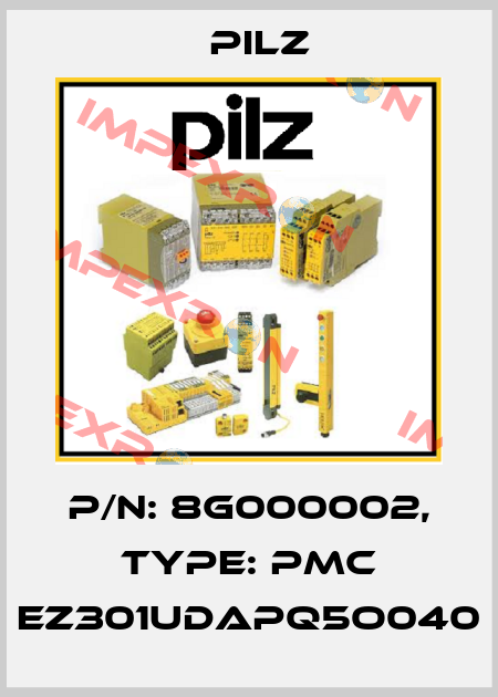 p/n: 8G000002, Type: PMC EZ301UDAPQ5O040 Pilz