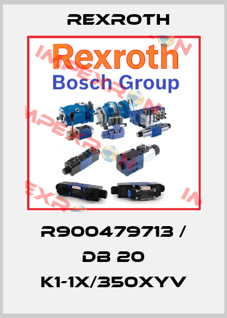 R900479713 / DB 20 K1-1X/350XYV Rexroth