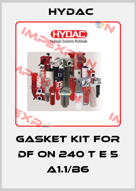 gasket kit for DF ON 240 T E 5 A1.1/B6 Hydac