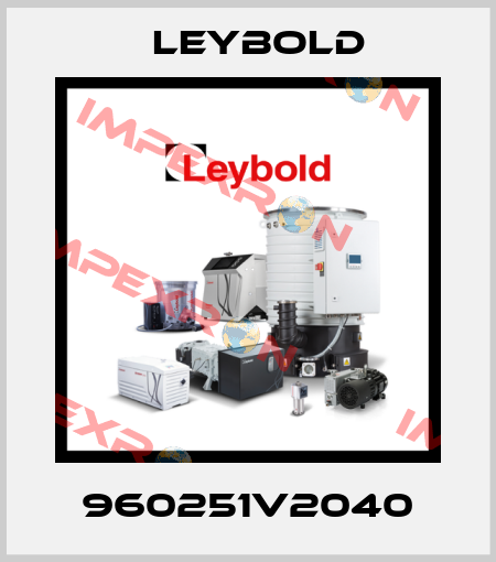 960251V2040 Leybold