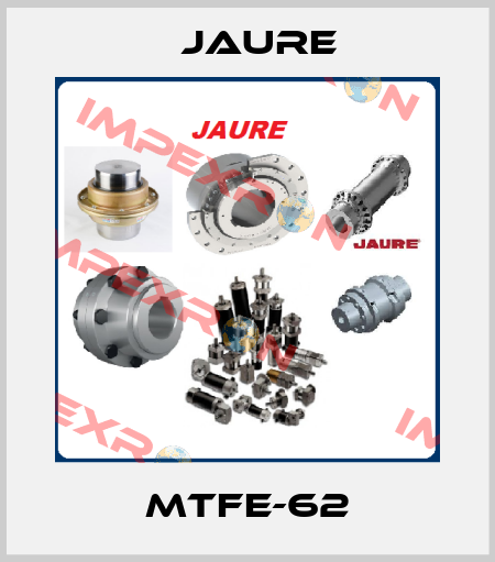 MTFE-62 Jaure