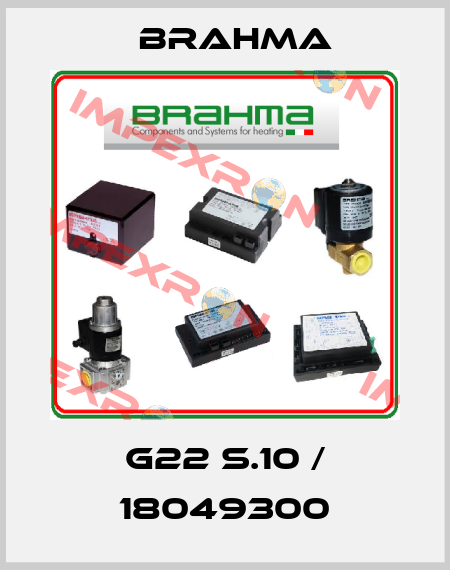 G22 s.10 / 18049300 Brahma