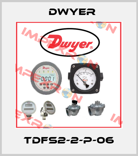 TDFS2-2-P-06 Dwyer