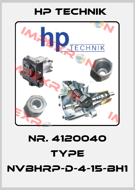 Nr. 4120040 Type NVBHRP-D-4-15-BH1 HP Technik