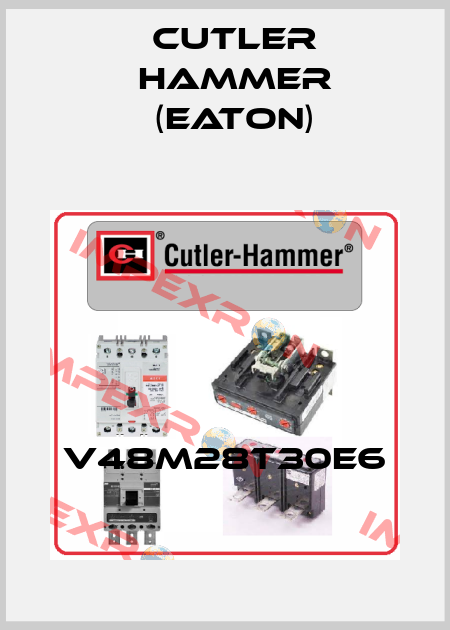 V48M28T30E6 Cutler Hammer (Eaton)