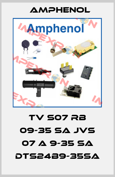 TV S07 RB 09-35 SA JVS 07 A 9-35 SA DTS24B9-35SA Amphenol