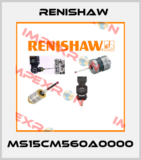 MS15CM560A0000 Renishaw