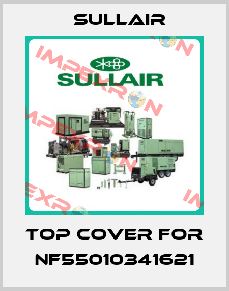 top cover for NF55010341621 Sullair