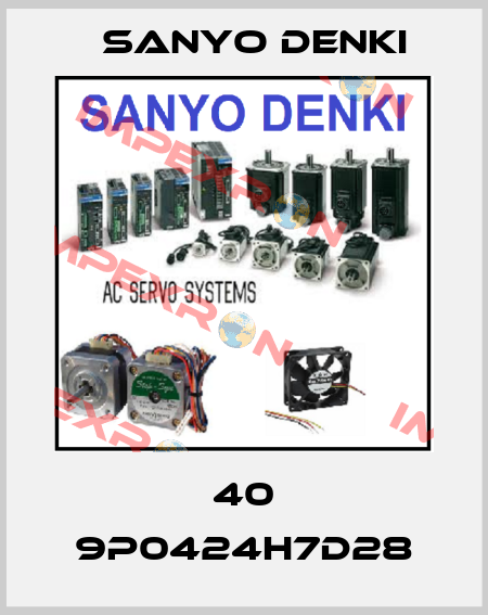40 9P0424H7D28 Sanyo Denki