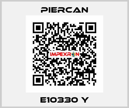 E10330 Y Piercan