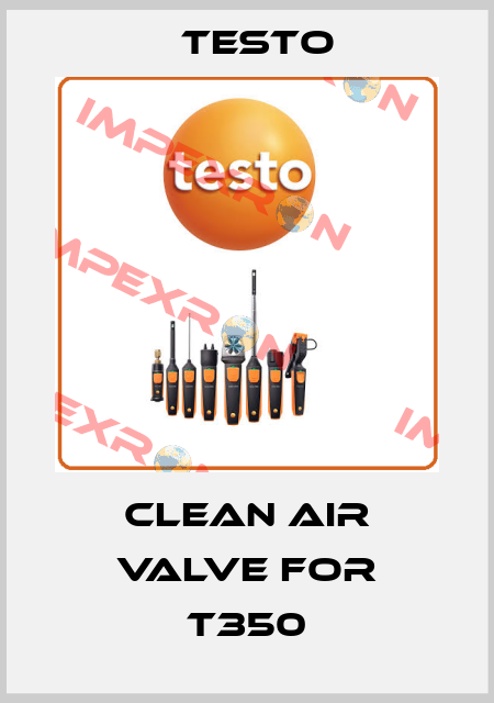 Clean Air Valve for T350 Testo