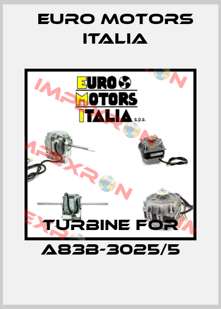 turbine for A83B-3025/5 Euro Motors Italia