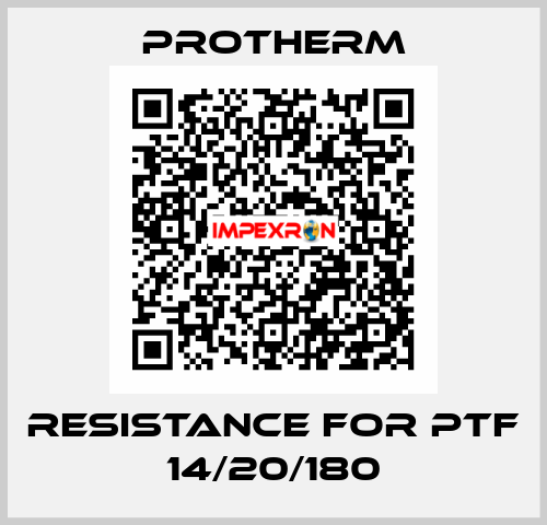 resistance for PTF 14/20/180 PROTHERM