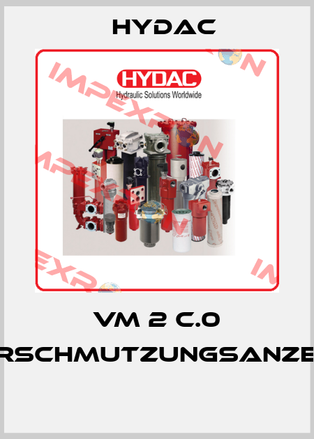 VM 2 C.0 VERSCHMUTZUNGSANZEIGE  Hydac