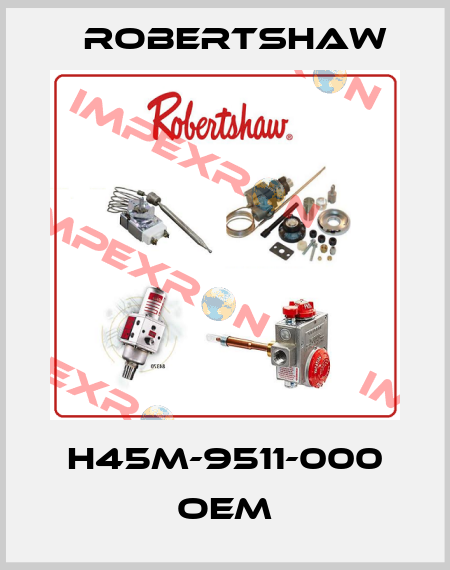 H45M-9511-000 OEM Robertshaw