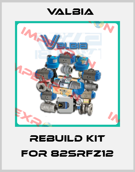rebuild kit for 82SRFZ12 Valbia