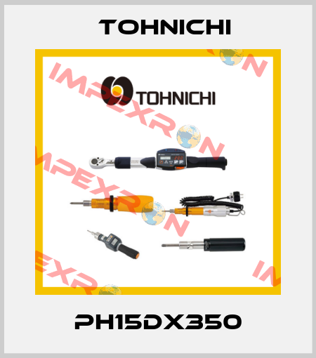 Ph15Dx350 Tohnichi