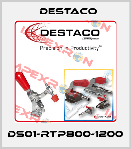 DS01-RTP800-1200 Destaco