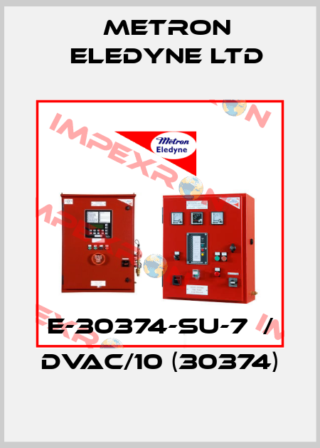 E-30374-SU-7  / DVAC/10 (30374) Metron Eledyne Ltd
