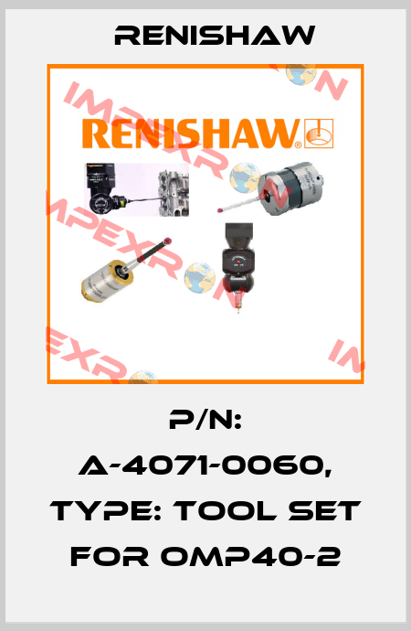 P/N: A-4071-0060, Type: Tool set for OMP40-2 Renishaw
