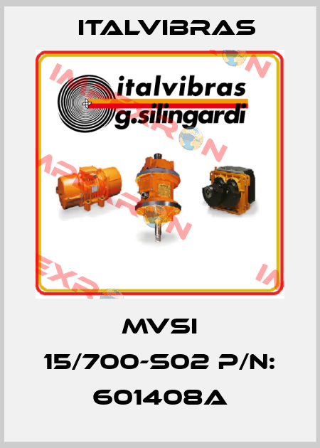 MVSI 15/700-S02 P/N: 601408A Italvibras