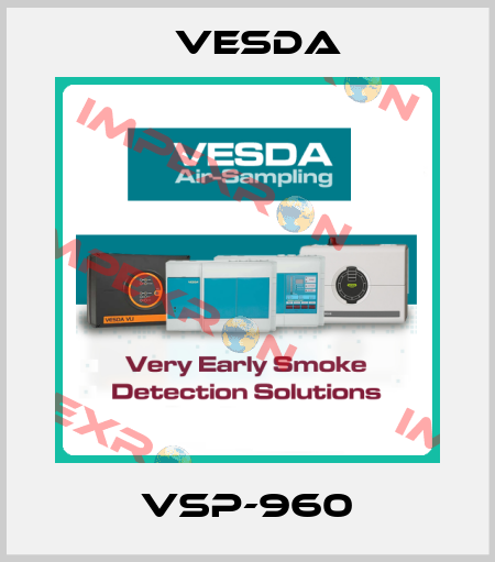 VSP-960 Vesda