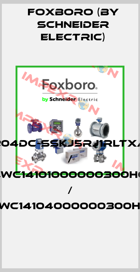 204DC-SSKJ5RJ1RLTXA / LWC14101000000300H0 / LWC14104000000300H0 Foxboro (by Schneider Electric)