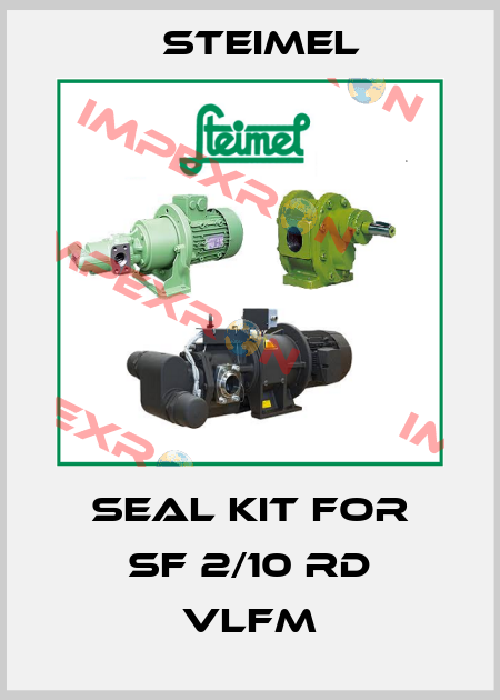 seal kit for SF 2/10 RD VLFM Steimel