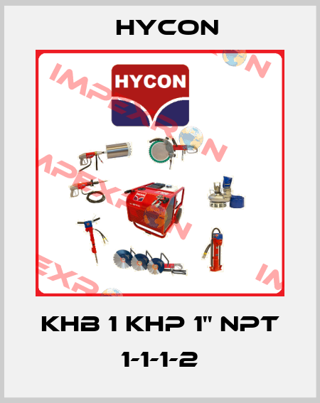 KHB 1 KHP 1" NPT 1-1-1-2 Hycon