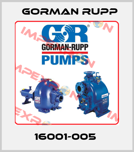 16001-005  Gorman Rupp