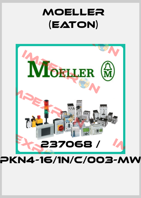 237068 / PKN4-16/1N/C/003-MW Moeller (Eaton)
