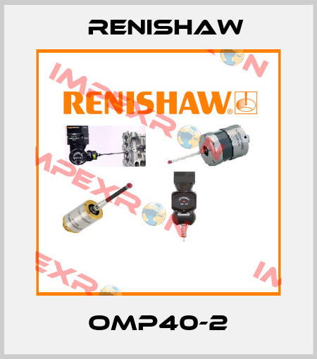 OMP40-2 Renishaw