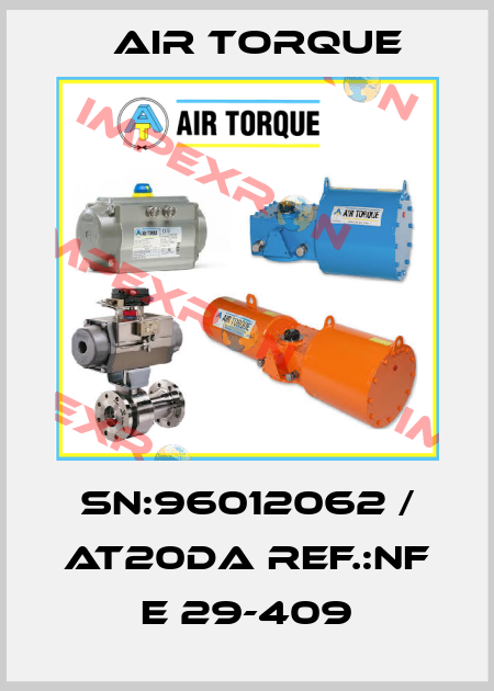 SN:96012062 / AT20DA Ref.:NF E 29-409 Air Torque