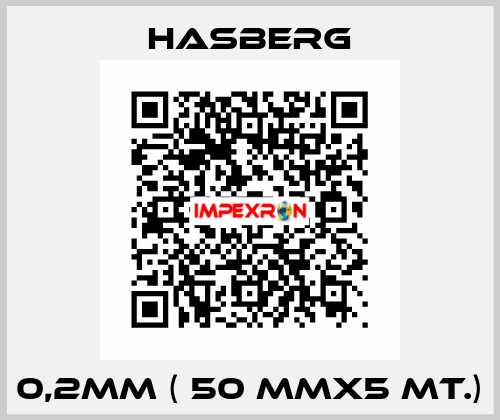 0,2MM ( 50 MMX5 MT.) Hasberg