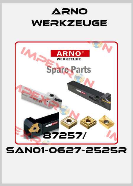87257/  SAN01-0627-2525R ARNO Werkzeuge