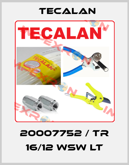 20007752 / TR 16/12 wsw LT Tecalan