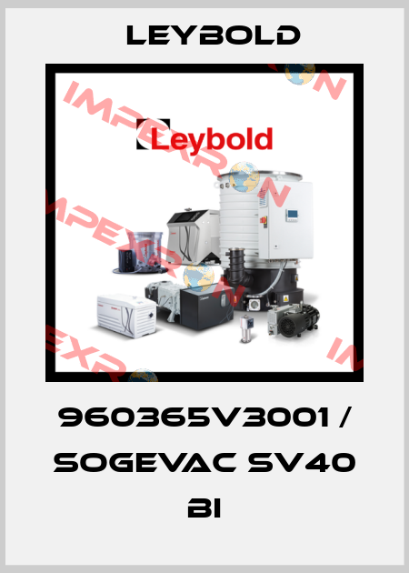960365V3001 / SOGEVAC SV40 BI Leybold