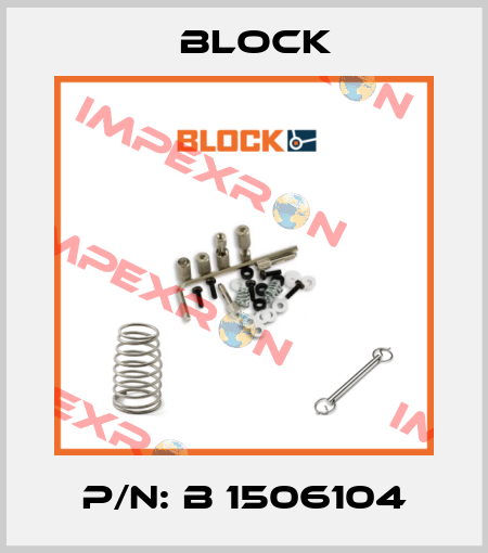 P/N: B 1506104 Block