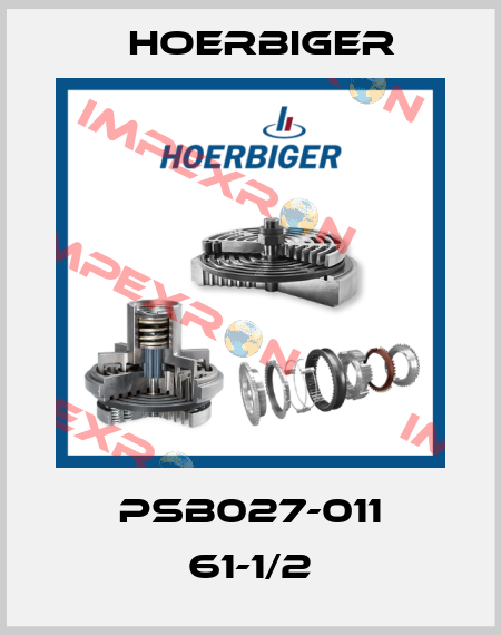 PSB027-011 61-1/2 Hoerbiger