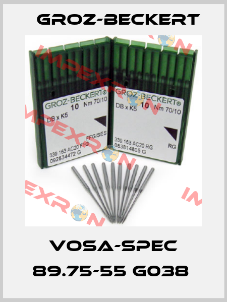 VOSA-SPEC 89.75-55 G038  Groz-Beckert