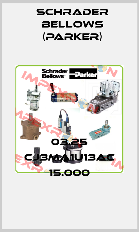 03.25 CJ3MA1U13AC 15.000 Schrader Bellows (Parker)