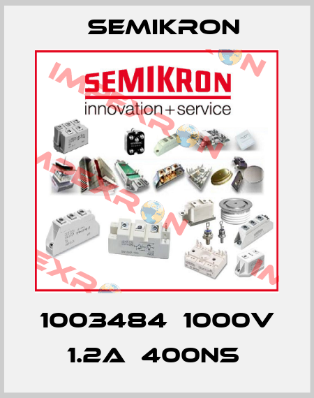 1003484  1000V 1.2A  400ns  Semikron