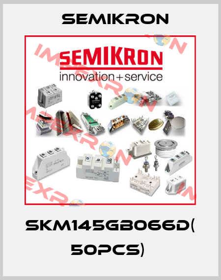 SKM145GB066D( 50pcs)  Semikron