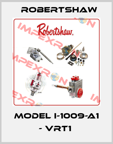 Model I-1009-A1 - VRT1  Robertshaw