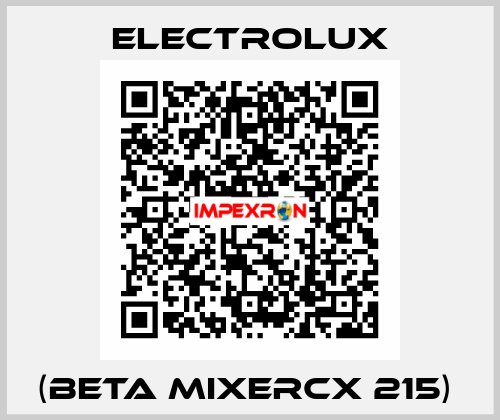 (Beta Mixercx 215)  Electrolux