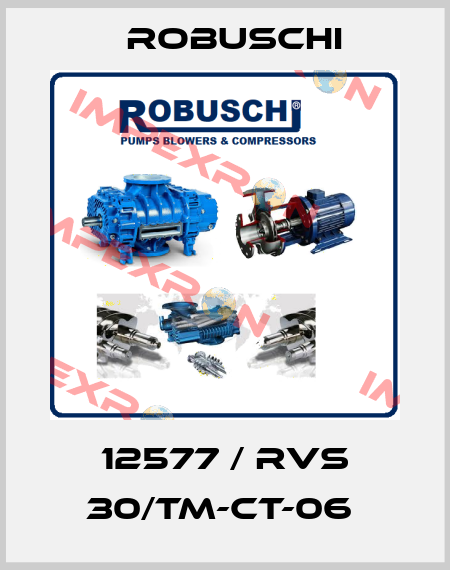 12577 / RVS 30/TM-CT-06  Robuschi