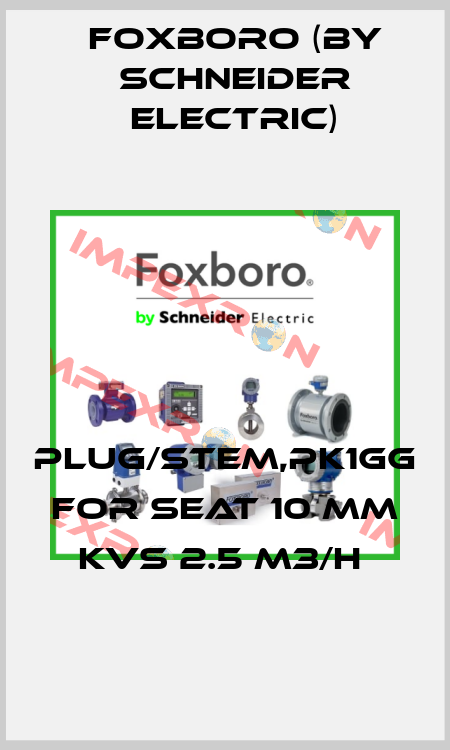 PLUG/STEM,PK1GG FOR SEAT 10 MM KVS 2.5 M3/H  Foxboro (by Schneider Electric)