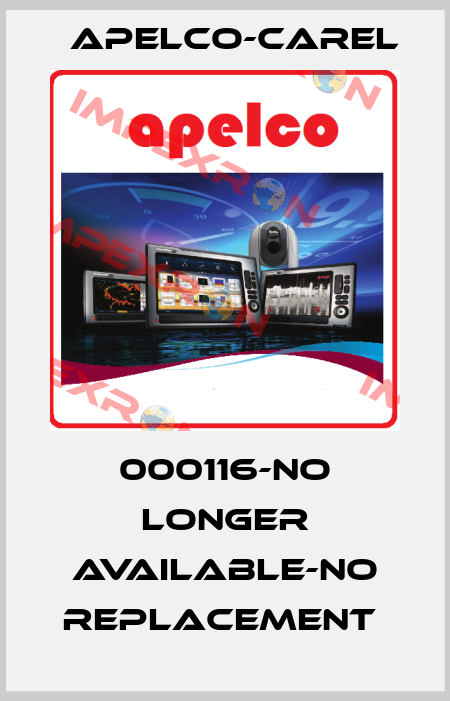 000116-no longer available-no replacement  APELCO-CAREL