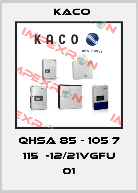 QHSA 85 - 105 7 115  -12/21VGFU 01 Kaco